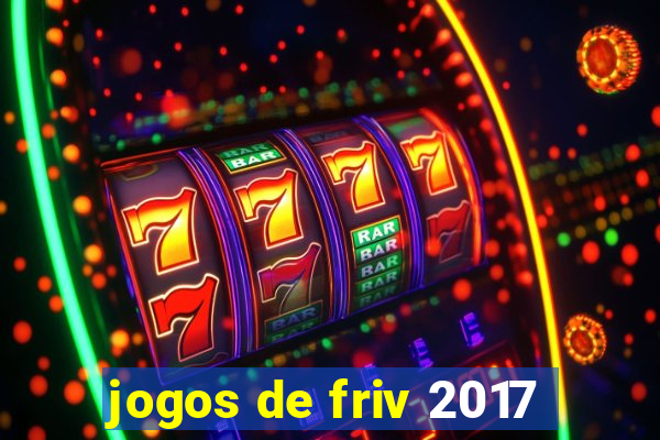 jogos de friv 2017